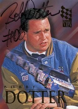 1995 Press Pass VIP - Autographs #39 Bobby Dotter Front