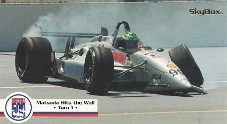 1995 SkyBox Indy 500 #64 Matsuda Hits the Wall • Turn 1 • Front