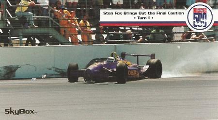 1995 SkyBox Indy 500 #68 Stan Fox Brings Out the Final Caution • Turn 1 • Front