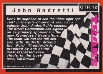 1995 Traks - On the Rise First Run #OTR 12 John Andretti Back