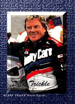 1995 Traks 5th Anniversary #32 Dick Trickle Back