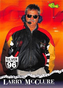 1996 Classic - Silver #19 Larry McClure Front