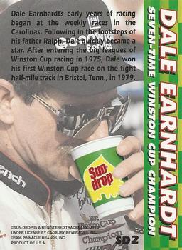 1996 Pinnacle Racer's Choice Sundrop #SD2 Dale Earnhardt Back