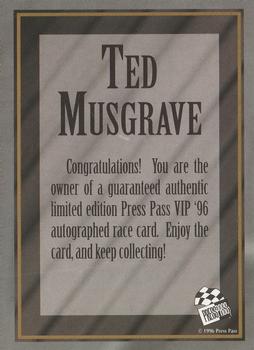 1996 Press Pass VIP - Autographs #NNO Ted Musgrave Back