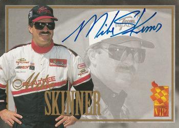 1996 Press Pass VIP - Autographs #NNO Mike Skinner Front