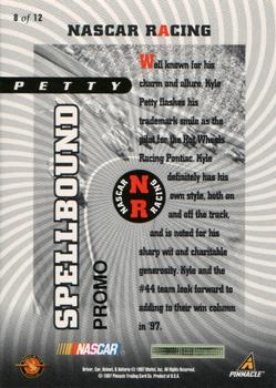 1997 Pinnacle - Spellbound Promos #8 Kyle Petty Back