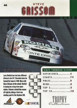 1997 Pinnacle - Trophy Collection #44 Steve Grissom's Car Back