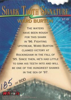 1997 Wheels Race Sharks - Shark Tooth Signatures First Bite #ST10 Ward Burton Back