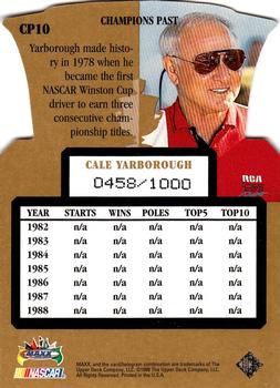 1998 Maxx 10th Anniversary - Champions Past Die Cuts #CP10 Cale Yarborough Back