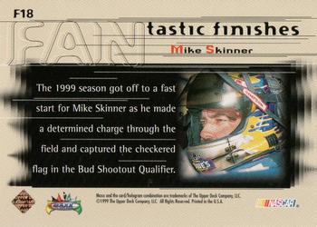1999 Maxx - FANtastic Finishes #F18 Mike Skinner Back