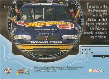1999 Maxx - Racing Images #RI29 Kyle Petty Back