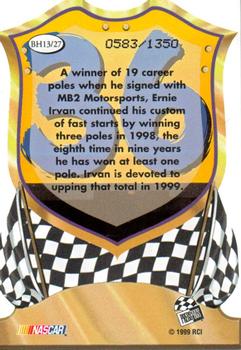 1999 Press Pass Premium - Badge of Honor Reflectors #BH13 Ernie Irvan Back