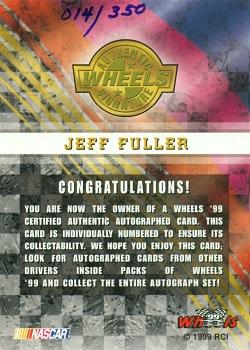 1999 Wheels - Autographs #NNO Jeff Fuller Back