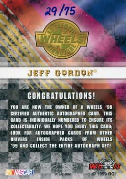 1999 Wheels - Autographs #NNO Jeff Gordon Back