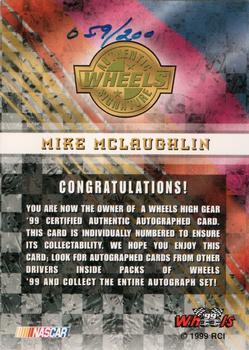 1999 Wheels - Autographs #NNO Mike McLaughlin Back