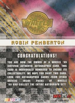1999 Wheels - Autographs #NNO Robin Pemberton Back