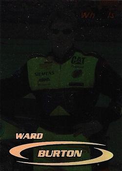 1999 Wheels - Solos #5 Ward Burton Front