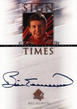 2000 SP Authentic - Sign of the Times #BE Bill Elliott Front