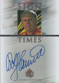 2000 SP Authentic - Sign of the Times #BH Bobby Hamilton Front
