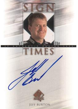 2000 SP Authentic - Sign of the Times #JB Jeff Burton Front