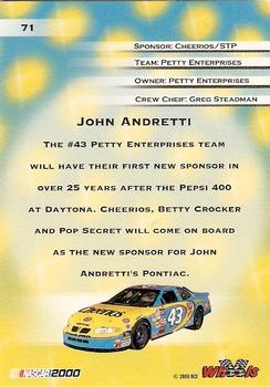 2000 Wheels High Gear - First Gear #71 John Andretti Back