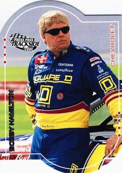 2001 Press Pass Trackside - Die Cuts #4 Bobby Hamilton Front