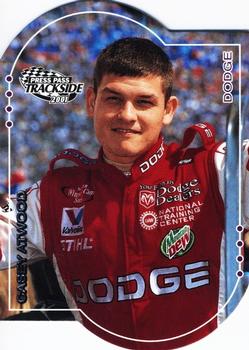 2001 Press Pass Trackside - Die Cuts #31 Casey Atwood Front