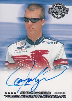 2001 Wheels High Gear - Autographs #NNO Jeremy Mayfield Front