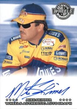 2001 Wheels High Gear - Autographs #NNO Mike Skinner Front