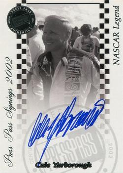 2002 Press Pass - Signings #NNO Cale Yarborough Front