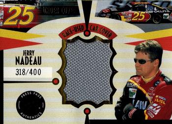 2002 Press Pass Eclipse - Under Cover Gold Drivers #CD 2 Jerry Nadeau Front