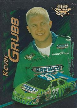 2002 Wheels High Gear - First Gear #F36 Kevin Grubb Front
