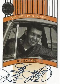 2003 Press Pass - Signings #NNO Richard Petty Front