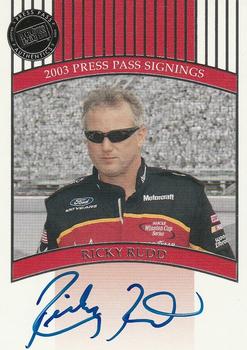 2003 Press Pass - Signings #NNO Ricky Rudd Front