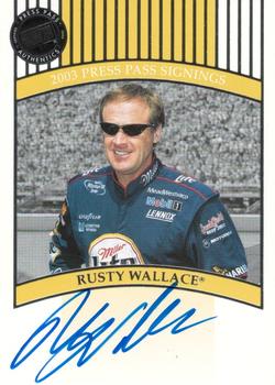 2003 Press Pass - Signings #NNO Rusty Wallace Front