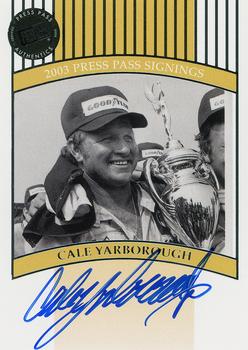 2003 Press Pass - Signings #NNO Cale Yarborough Front