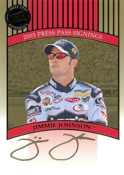 2003 Press Pass - Signings Gold #NNO Jimmie Johnson Front