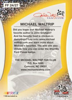 2003 Press Pass Optima - Fan Favorite #FF 24 Michael Waltrip Back