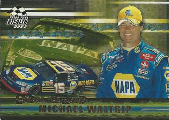 2003 Press Pass Stealth - Supercharged #SC 5 Michael Waltrip Front