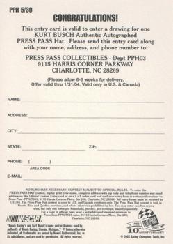 2003 Press Pass Trackside - Hat Giveaway #PPH 5 Kurt Busch Back