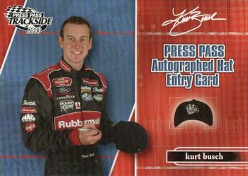 2003 Press Pass Trackside - Hat Giveaway #PPH 5 Kurt Busch Front