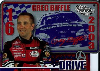 2003 Press Pass Trackside - License to Drive #LD 1 Greg Biffle Front