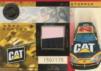 2003 Press Pass Trackside - Pit Stoppers Teams #PST 11 Ward Burton Front