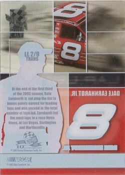 2003 Press Pass VIP - Lap Leaders Transparent #LL 2 TRANS Dale Earnhardt Jr. Back