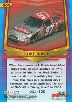 2003 Wheels American Thunder - Born On #BO4 Kurt Busch Back
