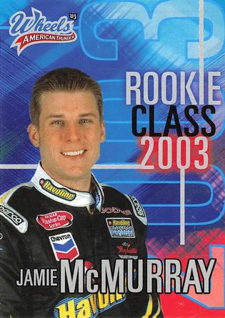2003 Wheels American Thunder - Rookie Class #RC 3 Jamie McMurray Front