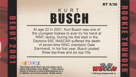 2003 Wheels American Thunder - Rookie Thunder #RT 6 Kurt Busch Back