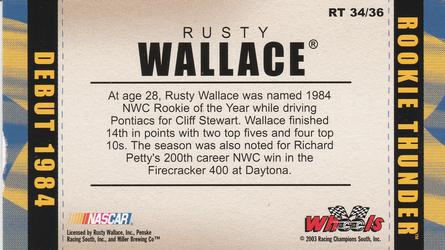 2003 Wheels American Thunder - Rookie Thunder #RT 34 Rusty Wallace Back