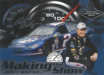 2004 Press Pass Collectors Series Making the Show #MS 2 Rusty Wallace Front