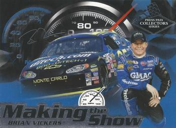 2004 Press Pass Collectors Series Making the Show #MS 17 Brian Vickers Front